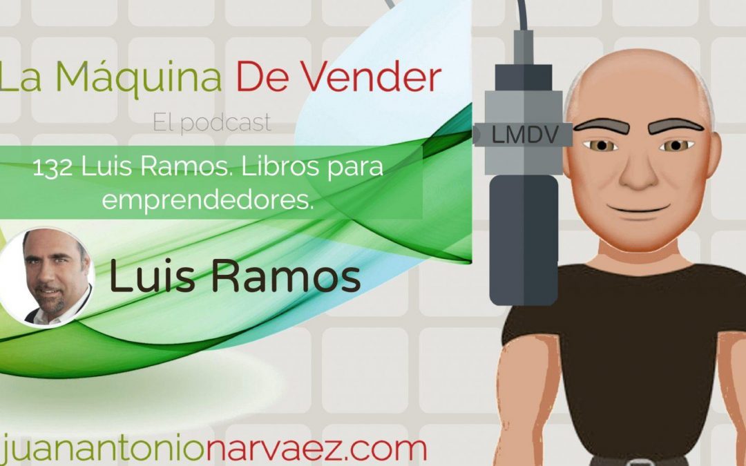 Luis Ramos. Libros para emprendedores.