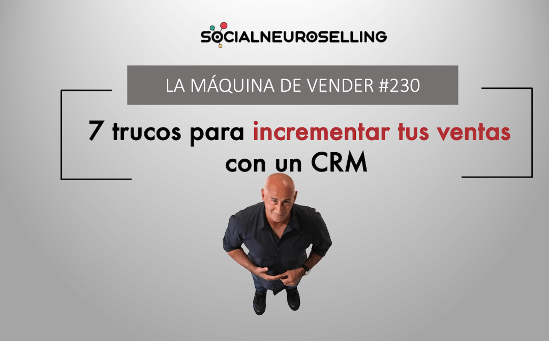 7 trucos para incrementar tus ventas con un CRM