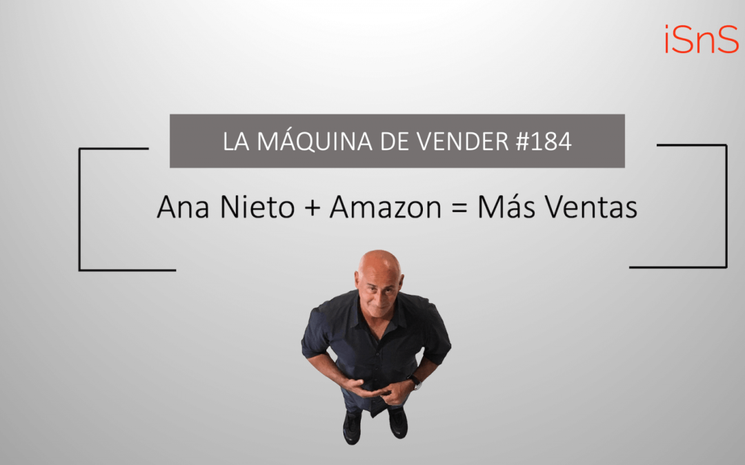Ana Nieto + Amazon = Más Ventas