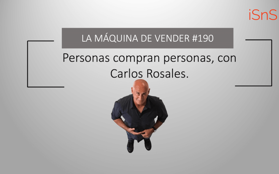 Personas compran personas, con Carlos Rosales