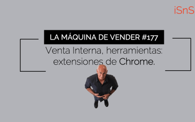 177. Venta Interna, herramientas: extensiones de Chrome.